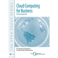 Cloud Computing for Business: The Open Group Guide