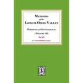 Memoirs of the Lower Ohio Valley, Personal and Genealogical. Volume #2
