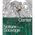 Cartier: Nature Sauvage: High Jewelry and Precious Objects