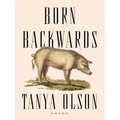 Born Backwards