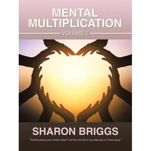 Mental Multiplication Volume 2