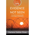 Evidence Not Seen: A Woman's Miraculous Faith in the Jungles of World War II