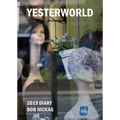Yesterworld: 2019 Diary