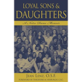 Loyal Sons & Daughters: A Notre Dame Memoir