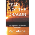 Fear Not the Dragon: Fear not the Dragon, Tho' Slay you it Might, If you're Failing in Courage, or Don't do what's Right. Fear not the Drag