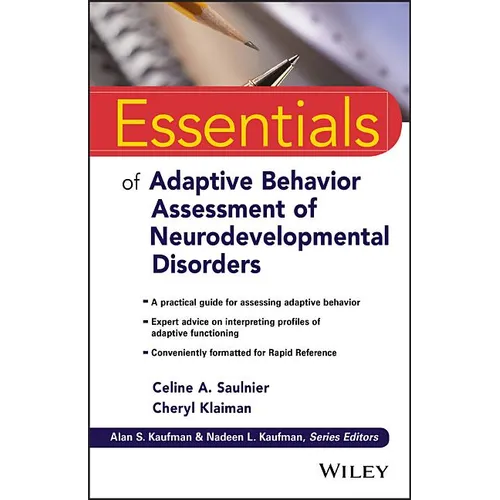 Essentials of Adaptive Behavior Assessment of Neurodevelopmental Disorders