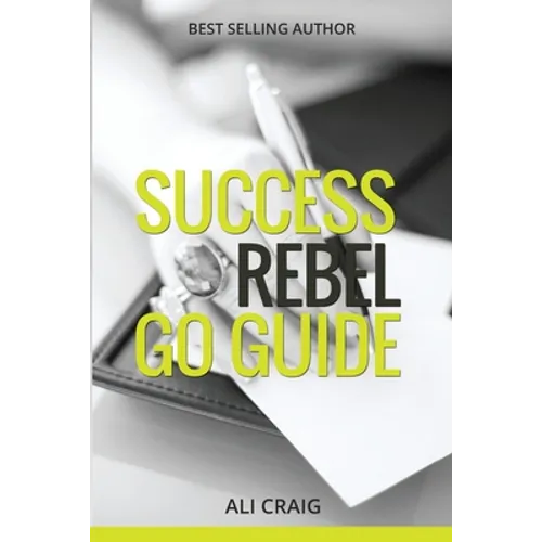 Success Rebel Go Guide