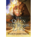 The Queen Who Became King