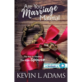 Are You Marriage Material: The Key To Finding The Right Spouse