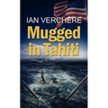 Mugged in Tahiti