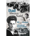 Dad Always Said: Wit and Wisdom of the Greatest Generation - Paperback