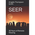 Seer: 30 Years of Remote Viewing....and Counting