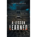 A Lesson Learned