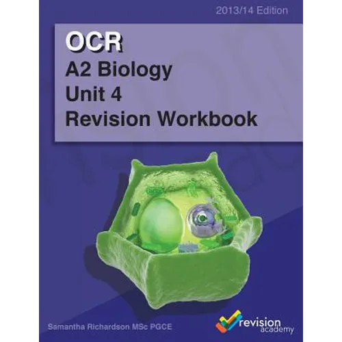 OCR A2 Biology Unit 4 Revision Workbook