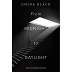 From Midnight to Daylight: The Story Behind the Story - Paperback