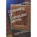 Glossary of Computer terms: A complete set of Computer-related Abbreviations
