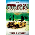 The Horry County Murders: Death Visits Myrtle Beach and Georgetown