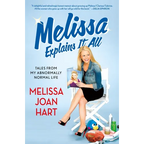Melissa Explains It All: Tales from My Abnormally Normal Life