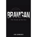 Branigan: The Needs of the Few