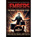 The Embers - The Bobby Tomlinson Story