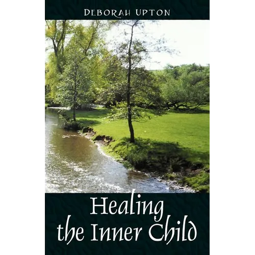 Healing the Inner Child