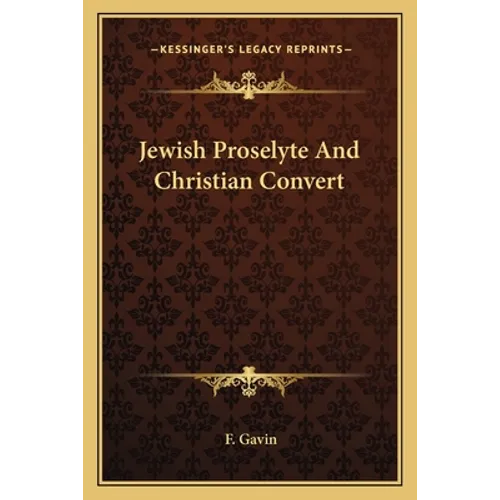 Jewish Proselyte And Christian Convert