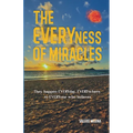 The Everyness of Miracle's