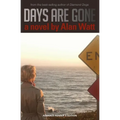 Days Are Gone