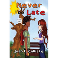 Never Too Late