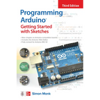 Programming Arduino: Getting Started with Sketches, Third Edition - Paperback