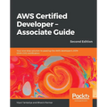 AWS Certified Developer - Associate Guide, Second Edition