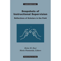 Snapshots of Instructional Supervision: Reflections of Scholars in the Field