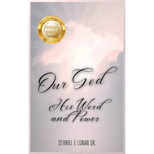 Our God His Word and Power