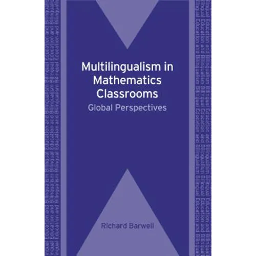 Multilingualism in Mathematics Classrooms: Global Perspectives, 73