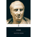 Selected Works (Cicero, Marcus Tullius)