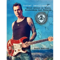 Guitar Intelligence: Sound Advice on Music, Mentorship, and Mastery