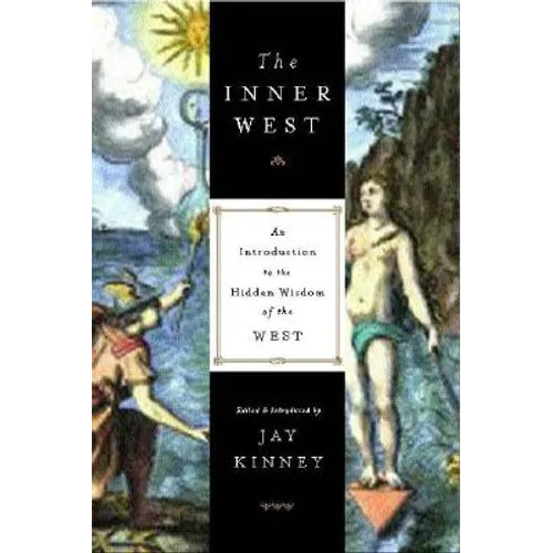 The Inner West: An Introduction to the Hidden Wisdom of the West