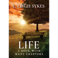 Life, A Book with Many Chapters
