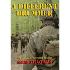 A Different Drummer: My Life as a Peacetime Soldier - Hardcover