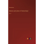 Memoirs and Letters of Charles Boner: Vol. I