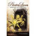 Pinata Love: 'Broken But Not Forgotten'