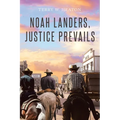 Noah Landers, Justice Prevails