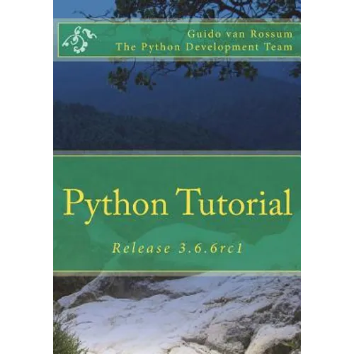 Python Tutorial: Release 3.6.6rc1