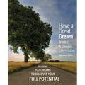 Have a Great Dream: Book 2; A Deeper Discussion