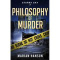 Philosophy of Murder: A Murder Mystery with an Astrological Touch