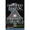 Haunted Fenton