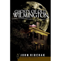 Ghosts of Wilmington