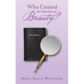 Who Created the Definition of Beauty?