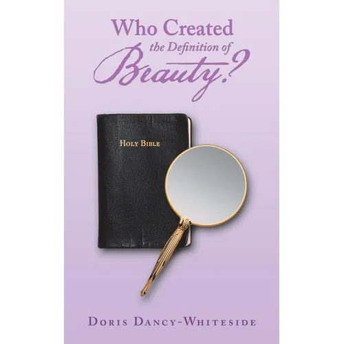 Who Created the Definition of Beauty?