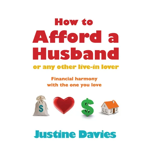 How to Afford a Husband or Any Other